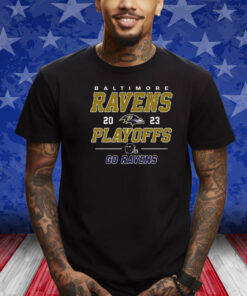 Baltimore Ravens 2023 Playoffs Go Ravens Shirt