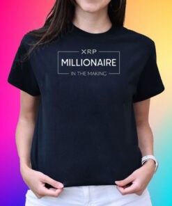 Xrp Millionaire In The Making Shirt