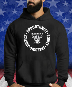 Las Vegas Raiders Opportunity Equality Freedom Justice Shirt