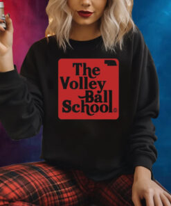 The Volleyball School Nebraska Shirt