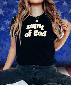 Saint Of God Souled Out Shirt