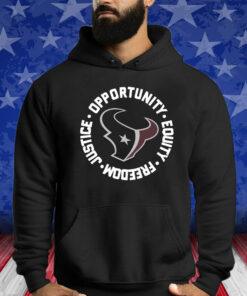 Houston Texans Opportunity Equality Freedom Justice Shirt