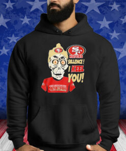 Haters Ailence I Keel You San Francisco 49ers Shirt