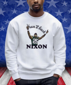 Run It Back Nixon Shirt