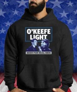 O'keefe Light Beer For Real Men Shirt