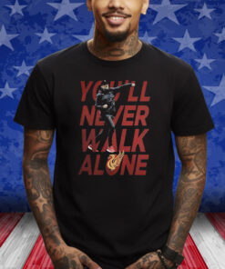 Youll Never Walk Alone Jurgen Klopp T-Shirt