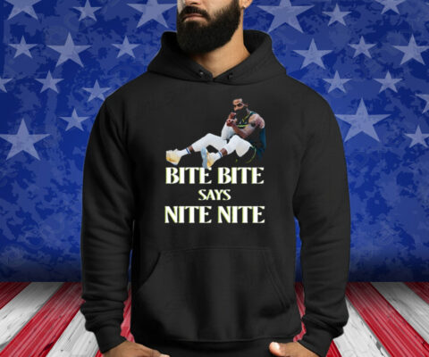 Bite Bite Says Nite Nite Shirt