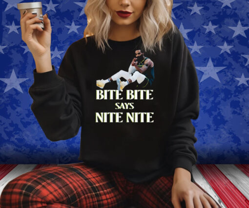 Bite Bite Says Nite Nite Shirt