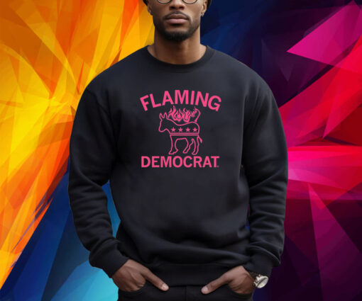 FLAMING DEMOCRAT SHIRT