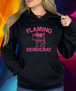 FLAMING DEMOCRAT SHIRT