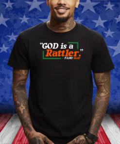 God Is A Rattler Famu 18 87 Shirt