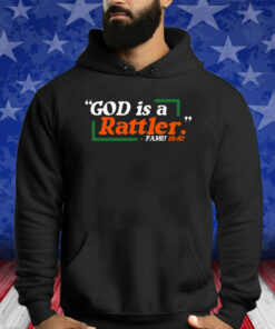 God Is A Rattler Famu 18 87 Shirt