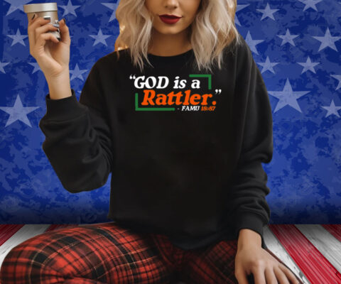 God Is A Rattler Famu 18 87 Shirt