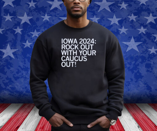 ROCK OUT CAUCUS OUT 2024 SHIRT