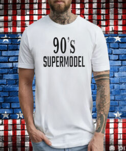 90s Supermodel T-Shirt