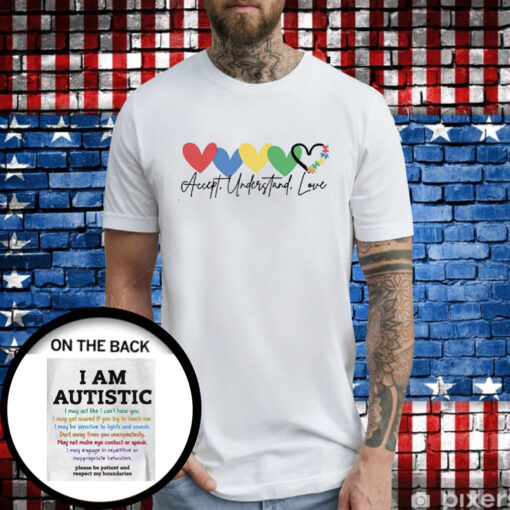 Accept Understand Love Please Be Patient Autism Awareness Printed T-Shirt