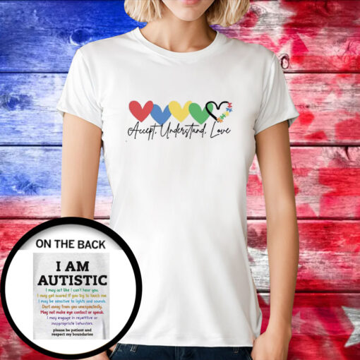 Accept Understand Love Please Be Patient Autism Awareness Printed TShirt