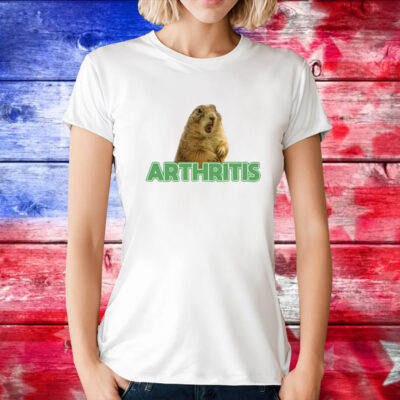 Arthritis Prairie Dog T-Shirt