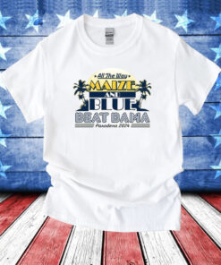 Beat Bama All the Way Maize and Blue Michigan College T-Shirt