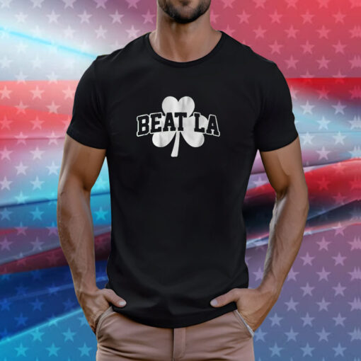 Beat LA Boston Basketball T-Shirt