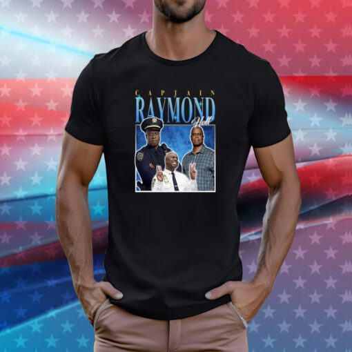 Captain Raymond Holt Homage Tee Shirt