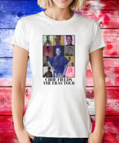 Cirie Fields The Eras Tour T-Shirt