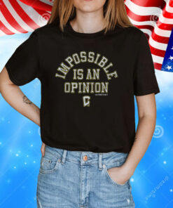 Columbus Crew Impossible Is An Opinion T-Shirt