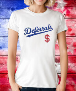 Deferrals Tee Shirt