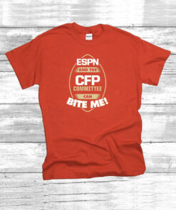 ESPN and the CFP Committee can BITE ME FL State College TShirt