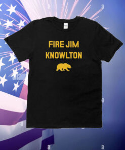Fire Jim Knowlton T-Shirt