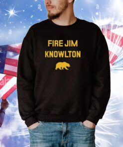 Fire Jim Knowlton T-Shirts