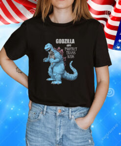 Godzilla Says Protect Trans Kids Tee Shirts