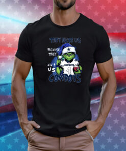 Grinch They Hate Us Because They Ain’t Us Cowboys Dallas Cowboys TShirt