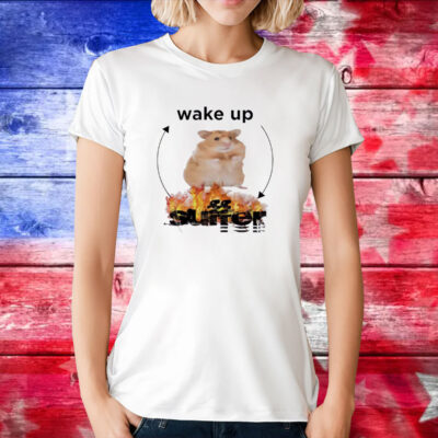 Hamster Wake Up Suffer T-Shirt