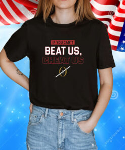 If You Can't Beat Us Cheat Us Georgia College Tee Shirt
