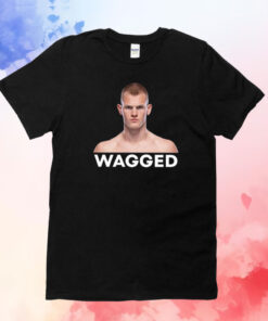 Kevin Holland Ian Gary Wagged Kevin Holland Ian Gary Wagged T-Shirts