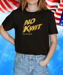 Koen Entringer No Kwit T-Shirts