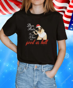 Lizzo Dear Santa This Year I Have Been Good As Hell Christmas Tee Shirt