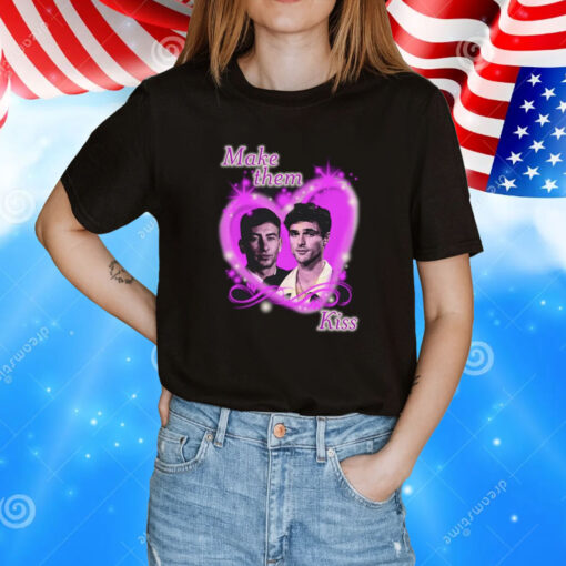 Make Them Kiss T-Shirt