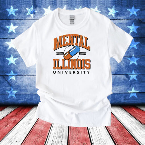 Mental Illinois University T-Shirts