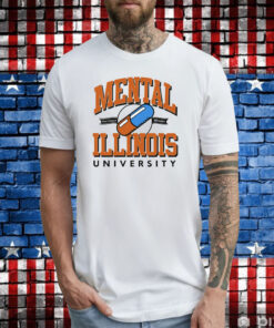 Mental Illinois University TShirt