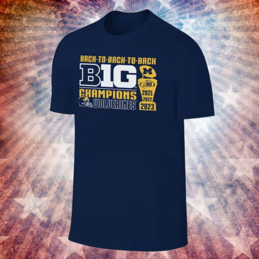 Michigan Wolverines Back-to-Back-to-Back Big Ten Conference Champions T-Shirts