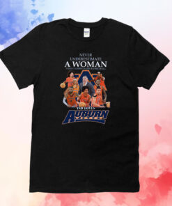 Never Underestimate A Woman Who Understands Basketball And Loves Auburn TShirt