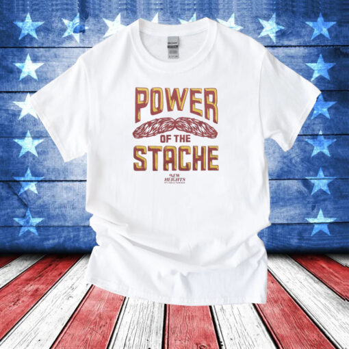 Official New Heights Power Of The Stache T-Shirt