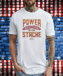 Official New Heights Power Of The Stache T-Shirts