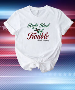 Right Kind Of Trouble Radio T-Shirt