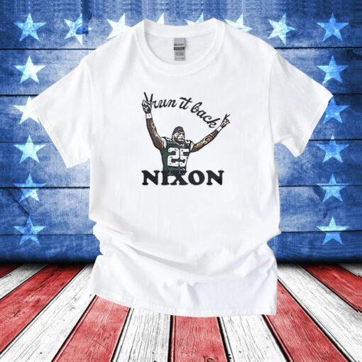 Run It Back Keisean Nixon T-Shirts