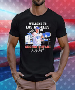 Shohei Ohtani Welcome To LA Dodgers Signature TShirt
