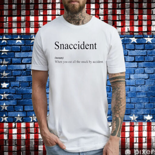 Snaccident When You Eat All The Snack By Accident Hoodie