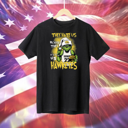 They Hate Us Because They Ain’t Us Hawkeyes Grinch Christmas TShirt